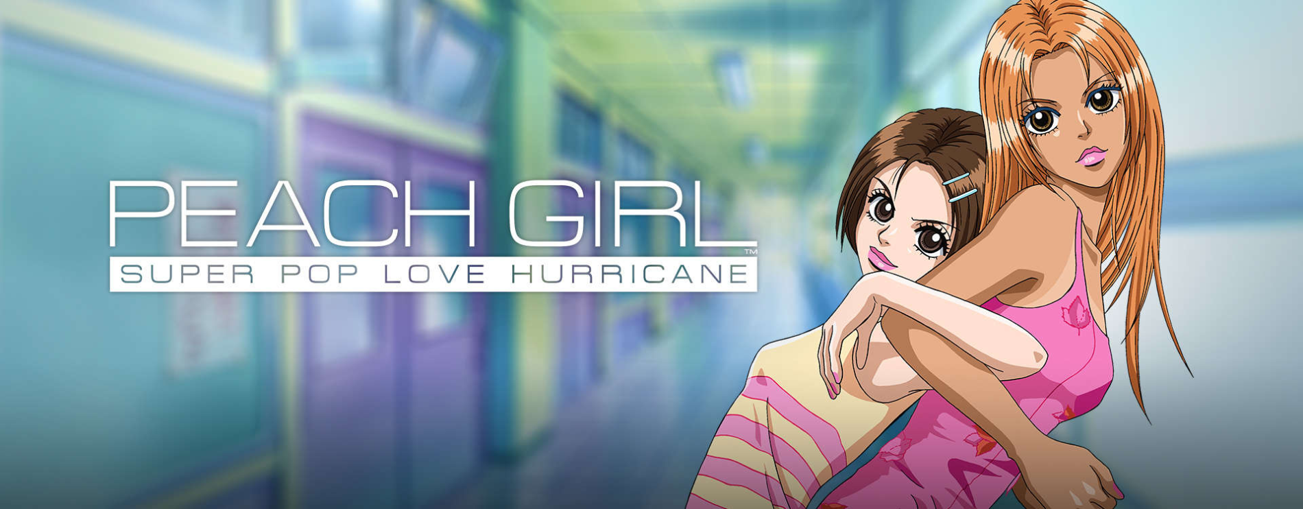 Banner for Peach Girl: Super Pop Love Hurricane