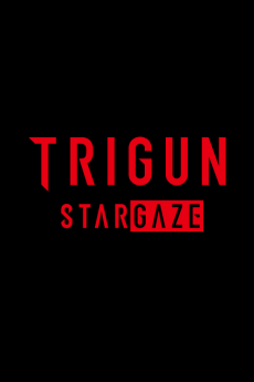 Cover Art for TRIGUN STARGAZE