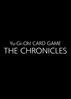 Cover Art for Yu-Gi-Oh! CARD GAME: THE CHRONICLES