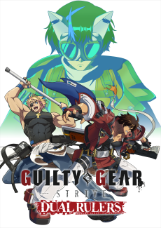 GUILTY GEAR STRIVE: DUAL RULERS