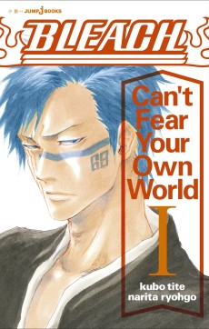 Cover Art for Bleach: Can't Fear Your Own World
